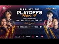 MAL MY S2 | PLAYOFF Hari Keempat Peringkat Challenger 🔥