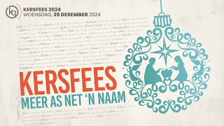 Kersfees - Meer as net 'n naam