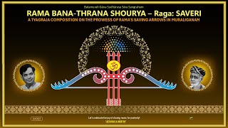 Rama Bana-Trana Shourya - Raga: Saveri - Tyagaraja - Dr. M Balamuralikrishna