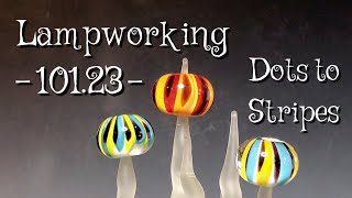 Lampworking 101.23 - Turn Dots into Stripes!  Simple demo