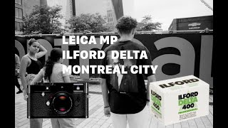 Ep. 43 // Leica MP //  Ilford Delta 400 // Montreal City