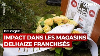 Conflit social chez Delhaize: l'impact dans les magasins franchisés - RTBF Info