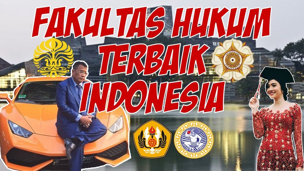 Fakultas Hukum Terbaik Di Indonesia – Newstempo