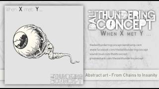 The Dali Thundering Concept : Abstract art - From Chains to Insanity