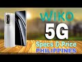 WIKO 5G Specs & Price in Philippines