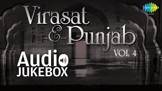 Best of Punjabi Songs | Virast- E- Punjab- Volume-4 | Audio Jukebox