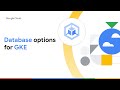 Database deployment options in GKE