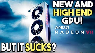 AMD Reveals New High End GPU! But It Sucks?