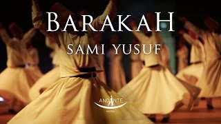 Sami Yusuf – Barakah