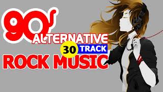 Best 1990s Alternative Rock Music - Top Classic Rock Songs 90s Alternative