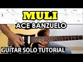 Muli - Ace Banzuelo | Guitar Solo Cover & Guitar Tutorial with Tabs