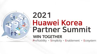 2021 Huawei Korea Partner Summit Title / Huawei campaign film