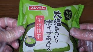 【期間限定】フジパン　大福みたいなホイップあんぱん宇治抹茶　宇治抹茶入りあんとミルクホイップを使用しています。