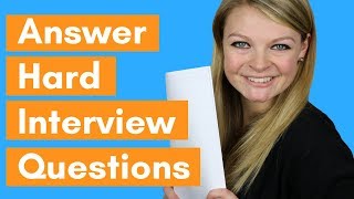 #1 Secret To Answering Hard Job Interview Questions