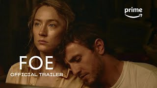 Foe - Official Trailer | Prime Video Naija