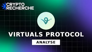 Analyse Cryptorecherche - Virtuals Protocol ($VIRTUAL)