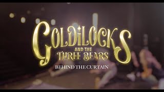 SPADS | Goldilocks and the Three Bears Pantomime | Behind the Curtain | Broadway Theatre, Letchworth