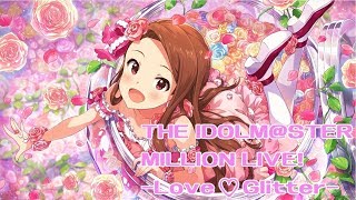 【ミリマス】ミリシタ未実装曲メドレー -Love♡Glitter-【作業用BGM】