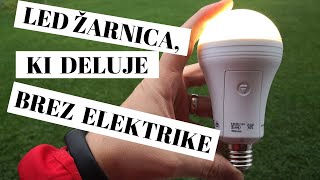 Led žarnica, ki deluje brez elektrike Sengled Everbright