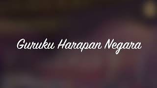 Guruku harapan Negara