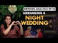 2 AM Pheras? Arrange a Night Wedding with Ease by watching this Video!