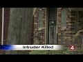 Homeowner shoots and kills intruder