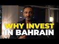 Why should you invest and build in Bahrain?