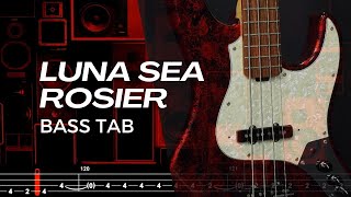 ROSIER / LUNA SEA【BASS TAB】