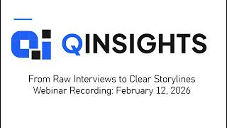 QInsights Webinar Recording, Feb 2026: From raw data to stories