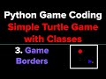 Simple Python Game Tutorial Using Classes (Part 3)