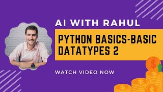 Python Basics - Datatypes - Boolean, List, Tuples, Sets