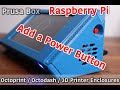 Raspberry Pi Power Switch Button - Safe Shutdown / Start Up