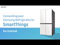 Connecting SmartThings to Refrigerator - Android