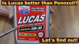 Is Lucas better than Pennzoil? Let's find out!