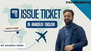 Amadeus English Session - 13 | How to issue tickets on Amadeus | TravelOcademy | TTP | FM | FP | FV