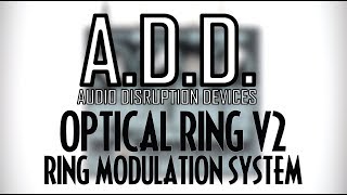 Audio Disruption Devices Optical Ring V2 Ring Modulation System