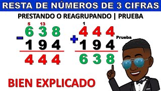 Resta de numeros de tres | 3 | cifras prestando o reagrupando | Prueba de la resta