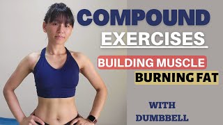TOTAL BODY COMPOUND EXERCISES With Dumbbell/Build Muscle And Burn Fat/No Repeats