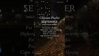 Indie Folk Worship Playlist • Fall 2023 🍂 #christianmusic
