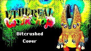 Ethereal Workshop | Bitcrushed Cover