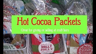 Hot Cocoa Packets for giving or selling at craft fairs