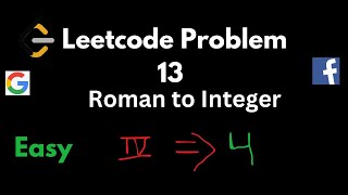 Leetcode 13 :: Roman to Integer :: Java || explained