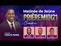 Jeûne de Prière - 4/23/24 | PRIÈREMIDI21 | Pasteur Carlos | 6012 NW 9th Ct Margate, FL