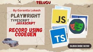 [2024] Part 4: Record and Play Script in Playwright Codegen | Typescript and Javascript | Telugu