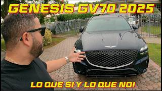 GENESIS GV70 2025 - No hay auto perfecto!