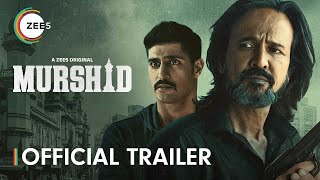 Murshid | Official Trailer | A ZEE5 Original Series | Kay Kay Menon | Tanuj Virwani | Watch Now