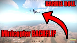 How To Do A Backflip + Barrel Roll in Rust Minicopter!