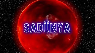 SADÜNYA İNTRO (Yeniden Yüklendi)