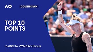 Marketa Vondrousova's Top 10 Points | Australian Open