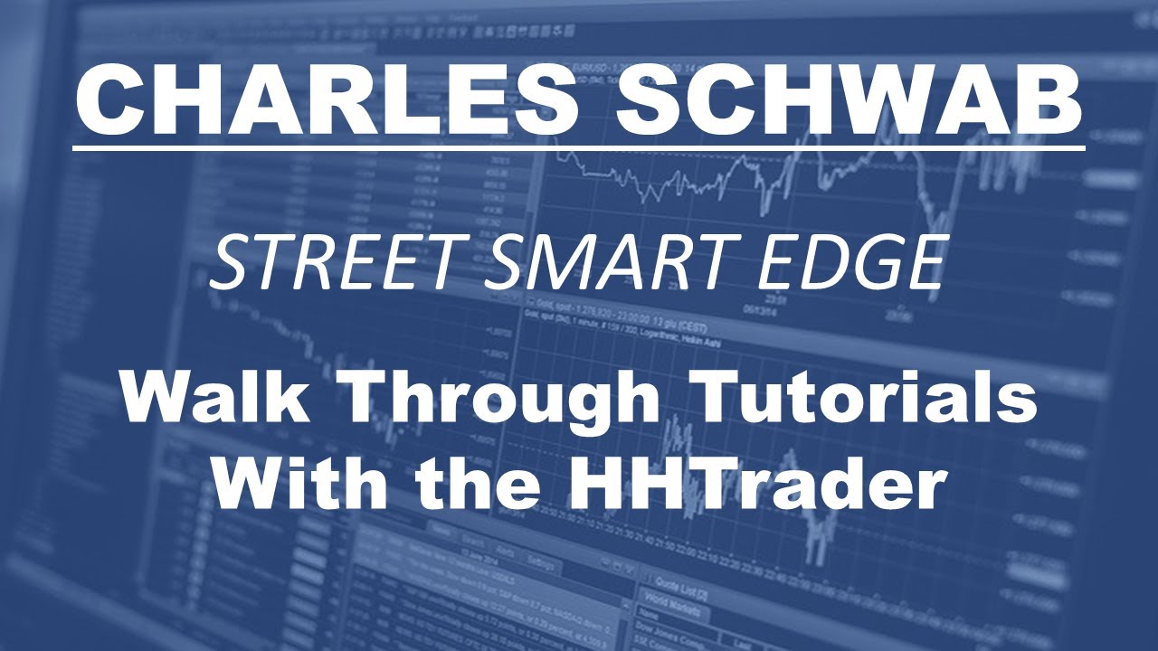 Schwab Setup 3: Settings Of Charles Schwab Street Smart Edge - YouTube